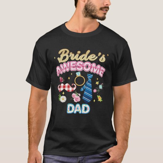 T-shirt Bride s Awesome Dad Matching Family Happy Wedding  (Devant)