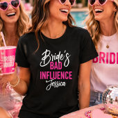 T-shirt Bride’s Bad Influence Custom Bachelorette Party