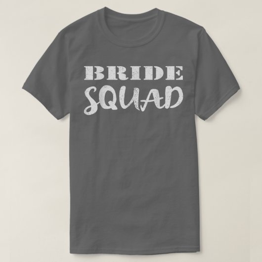 T-shirt Bride Squad Wedding Team New Bride To Be (Design devant)