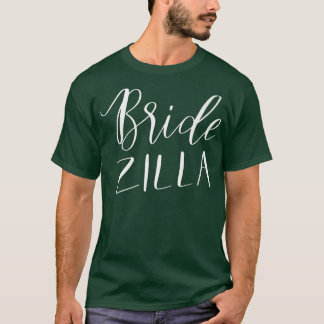 T-shirt Bridezilla Femme amusante mariée Mariage Gro