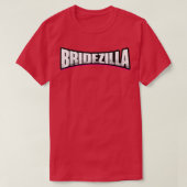 T-shirt BRIDEZILLA Funny Crazy Bride (Design devant)
