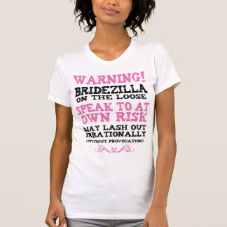 T-shirt Bridezilla Sur La Perte
