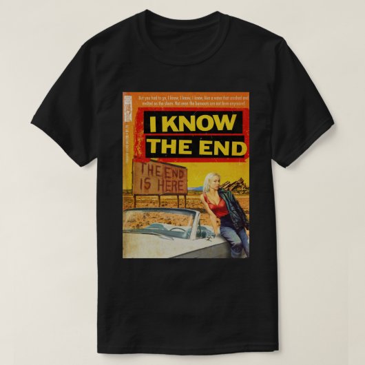 T-shirt Bridgers I Know the End 1960 pulpe (Design devant)