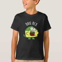 Brie-rex Fromage drôle TRex Pun Dark BG