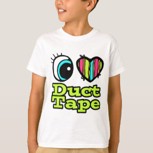 T-shirt Bright Eye Heart I Love Duct Tape