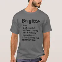 Cadeau d(anniversaire 60 ans Brigitte' T-shirt Femme