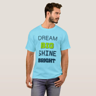 T-Shirt brillant et grand rêve