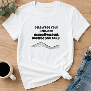 T-shirt Brillante Perspective Neurodivergente Quotidienne 