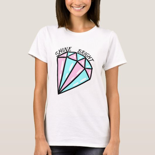 T-shirt Brillez lumineux comme une mode de //de diamant (Devant)