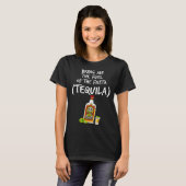 T-shirt Bring me The Fuel of The Fiesta   Tequila (Devant entier)