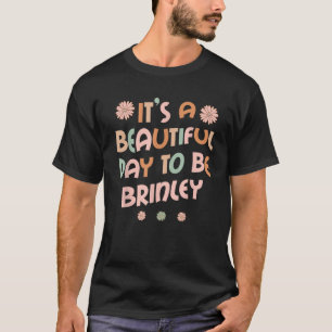 T-shirt BRINLEY Nom personnalisé C'est un beau jour pour