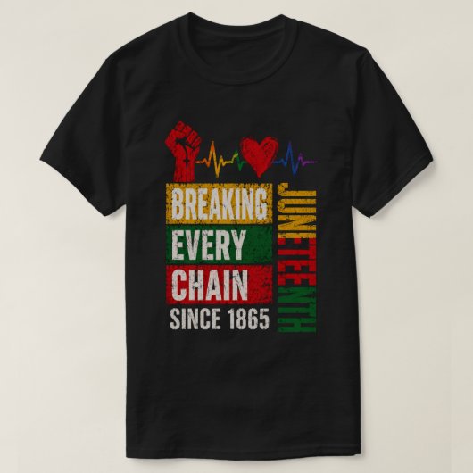 T-shirt Brise chaque chaîne Juneteenth (Design devant)