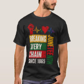 T-shirt Brise chaque chaîne Juneteenth (Devant)