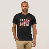 T-shirt Briser chaque chaîne (Devant entier)