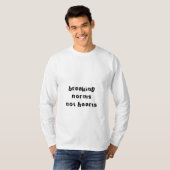 T-shirt briser les normes et non les coeurs en blanc (Devant entier)