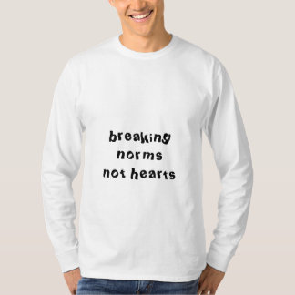 T-shirt briser les normes et non les coeurs en blanc