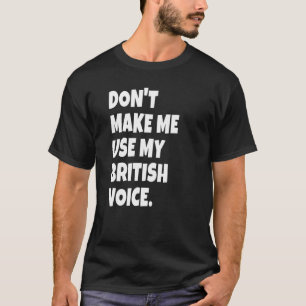 T-shirt British Accent Royaume-Uni Voice Girls Boys