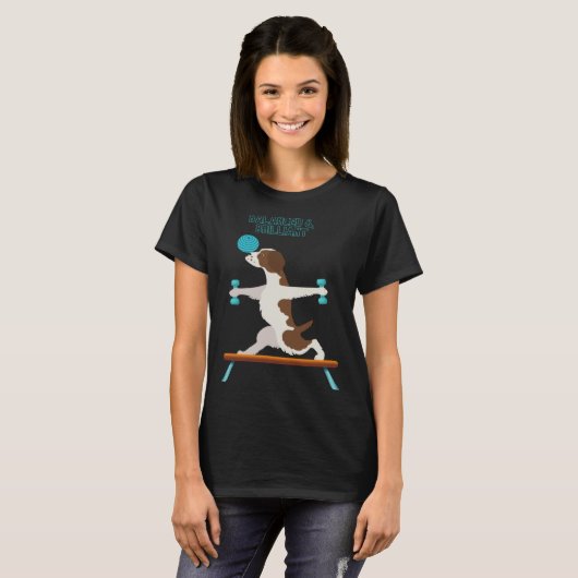 T-shirt Brittany Dog Fun Gym Working out Balanced & Brilli (Devant entier)