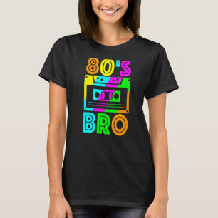 T-shirt Bro des années 80 1980 1980 1980 Anniversaire Vint