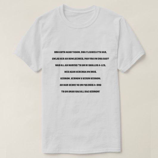 T-shirt Bro Goth agan Tasow, hymne cornique (Design devant)