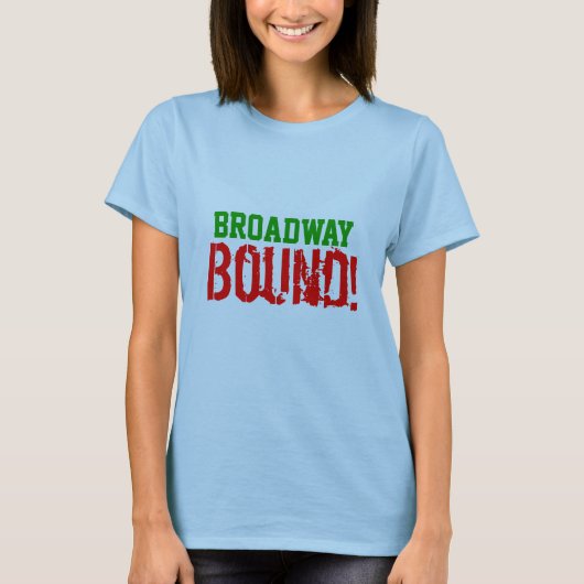 T-shirt Broadway bondissent (Devant)