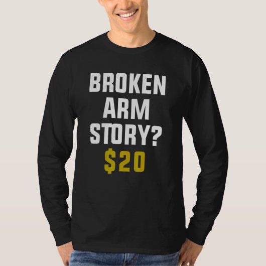 T-shirt Broken Arm Story 20$ (Devant)