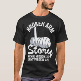 T-shirt Broken Arm Story Version normale 10 Version 20 3