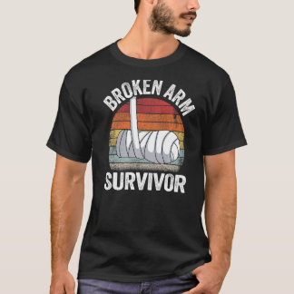 T-shirt Broken Arm Survivor Recovery Broken Hand Get Well