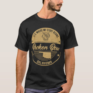 T-shirt Broken Bow Oklahoma C'est là que commence mon hist