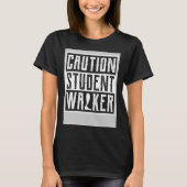 T-shirt Broken Leg Amputee Get Well Soon Caution Student W (Devant)