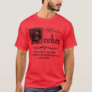 T-shirt Broker maître médiéval