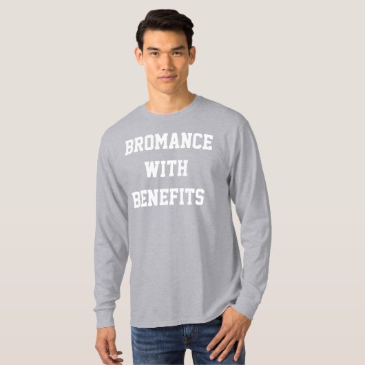 T-shirt Bromance with Benefits Shirt (Devant entier)