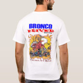 T-SHIRT BRONCOSAURUS W/BRONCODRIVER (Dos)