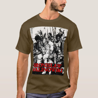T-shirt Bronislaw Malinowski