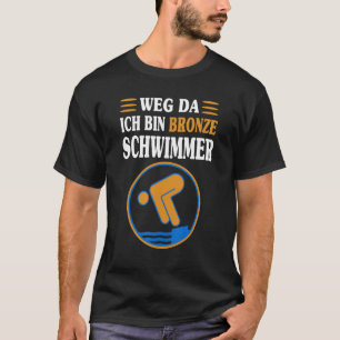 T-shirt Bronze Insigne de natation Weg Da Ich Bin Bronze S