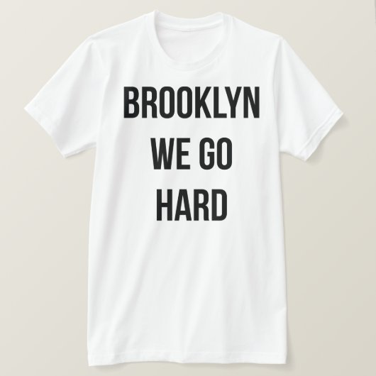 T-shirt Brooklyn nous allons dur (Design devant)