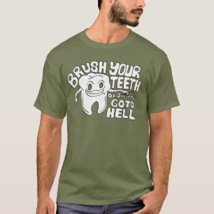 T-shirt Brossez-vous les dents