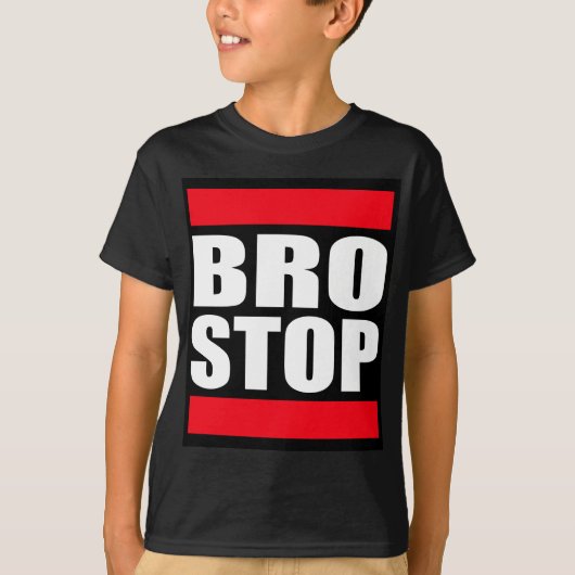 T-shirt BROSTOP drôle anti Brostep Dubstep (Devant)