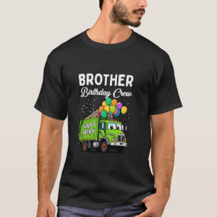 T-shirt Brother Birthday Crew Boy Garbage Truck Anniversai