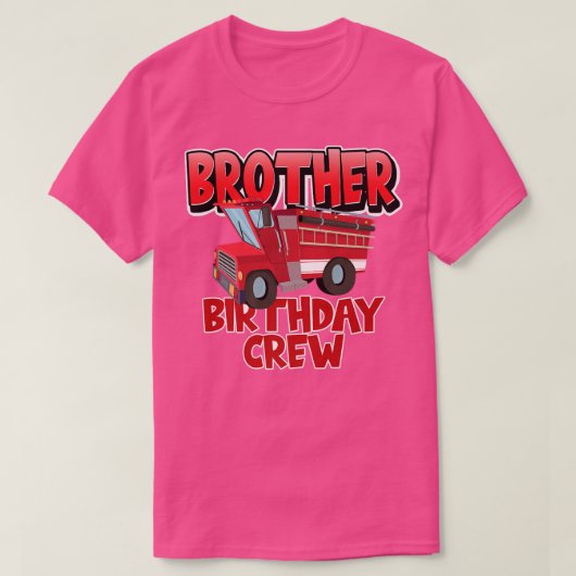 T-shirt Brother Birthday Crew Fire Truck Firefighter Birth (Design devant)