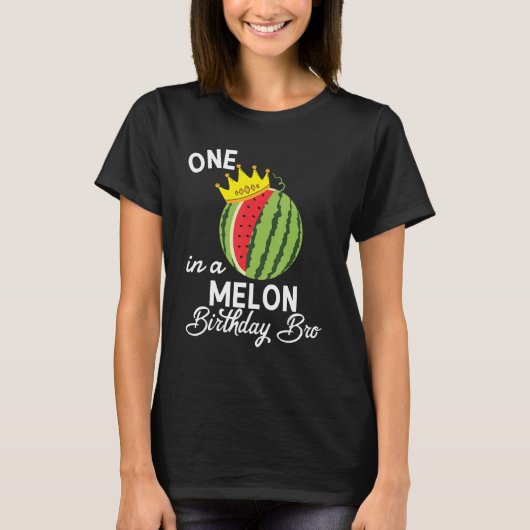 T-shirt Brother Birthday Watermelon Tee - shirts One In A  (Devant)