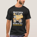 T-shirt Brother of the Birthday Boy Construction Boy Worke<br><div class="desc">Frère de l'anniversaire Boy Construction Boy Anniversaire Party</div>