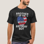 T-shirt Brother Of The Birthday Boy Family Love Celebratio<br><div class="desc">Frère De L'Anniversaire Garçon Famille Amour Célébration 1</div>