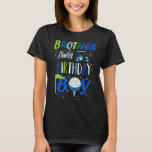 T-shirt Brother of the Birthday Boy Hole in One Golf Sport<br><div class="desc">Brother of the Birthday Boy Hole in One Golf Sport Matching</div>