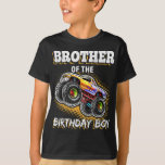 T-shirt Brother of the Birthday Boy Monster Truck Birthday<br><div class="desc">Brother of the Birthday Boy Monster Truck Anniversaire Cadeau</div>