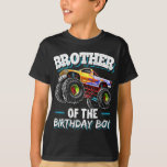 T-shirt Brother of the Birthday Boy Monster Truck Birthday<br><div class="desc">Brother of the Birthday Boy Monster Truck Birthday</div>