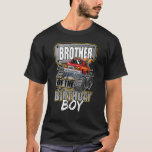 T-shirt Brother Of The Birthday Boy Monster Truck Party<br><div class="desc">Frère De L'Anniversaire Boy Monster Truck Party.</div>