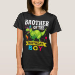 T-shirt Brother of the Birthday Boy T-Rex<br><div class="desc">Frère de l'Anniversaire Garçon T-Rex RAWR Dinosaur Enfant d'anniversaire</div>