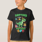 T-shirt Brother Of The Birthday Boy T Rex Dinosaur Family (Devant)