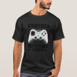 T-shirt Brother Of The Birthday Gamer Matching Video Game<br><div class="desc">Brother Of The Birthday Gamer Jeu vidéo correspondant Anniversaire</div>